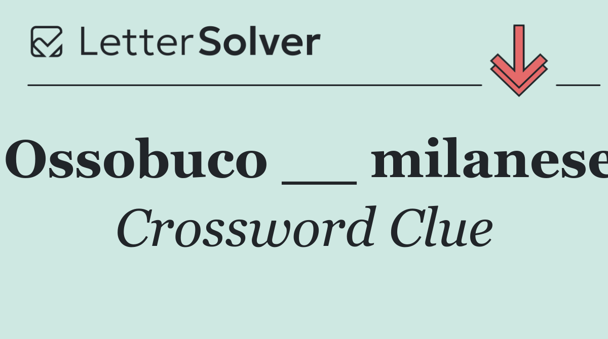 Ossobuco __ milanese