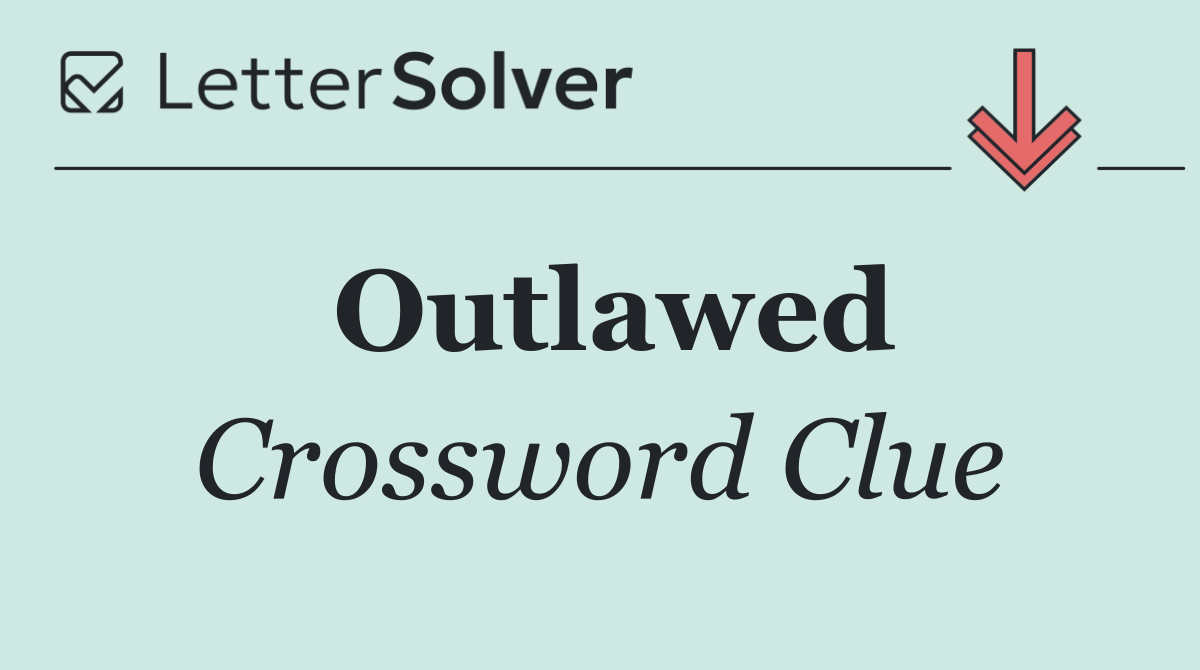 Outlawed