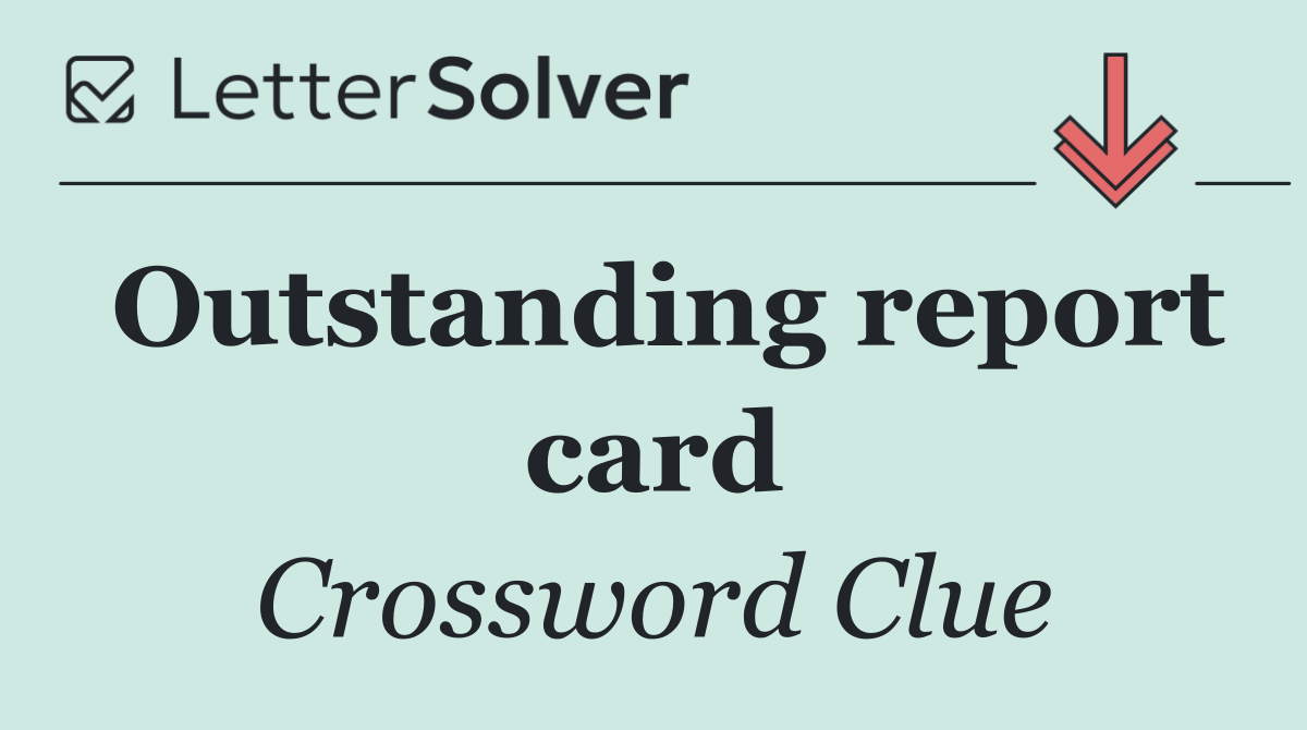 Outstanding report card