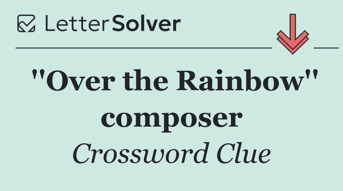 ''Over the Rainbow'' composer