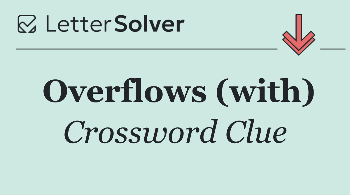 Overflows (with)