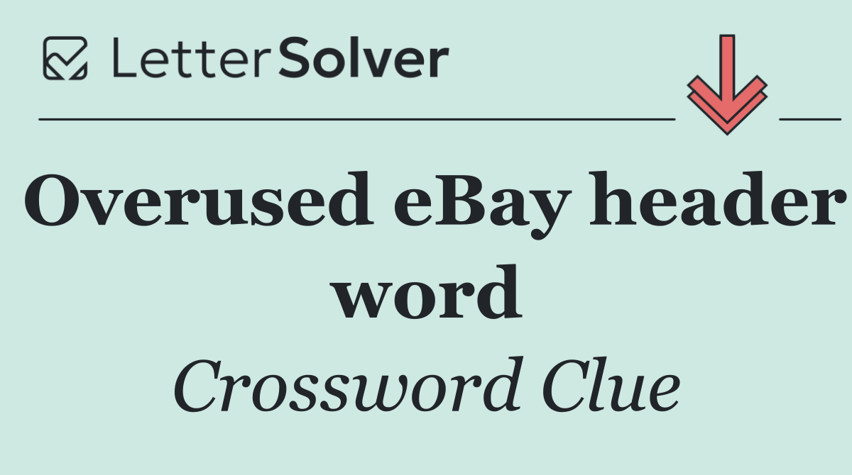 Overused eBay header word