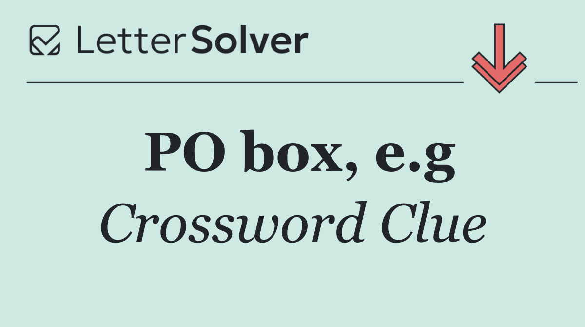 PO box, e.g