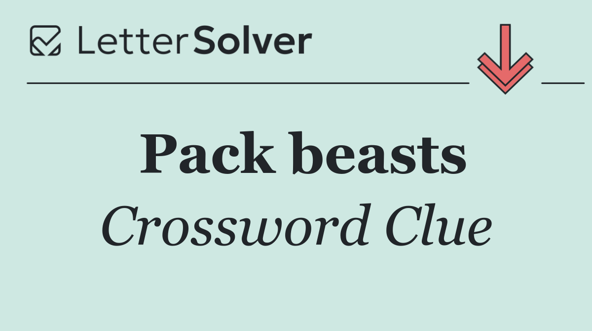 Pack beasts