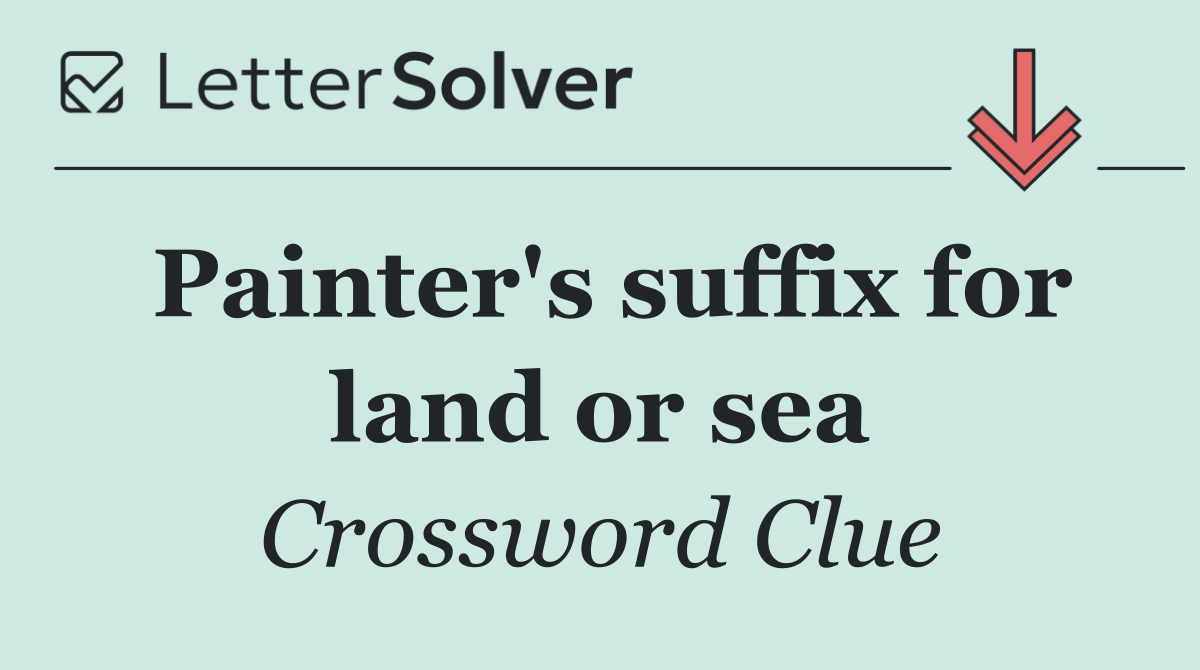 Painter's suffix for land or sea