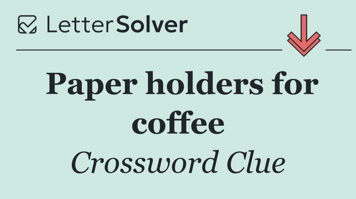 Paper holders for coffee