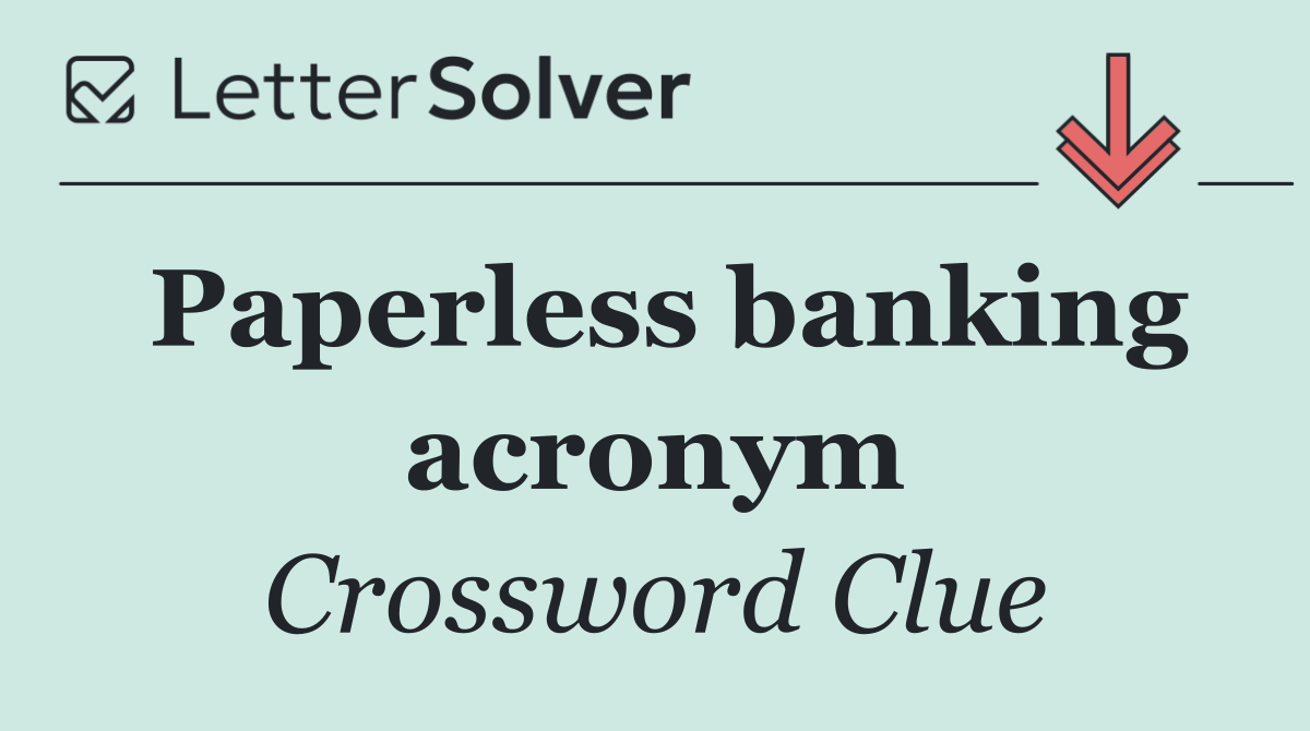 Paperless banking acronym