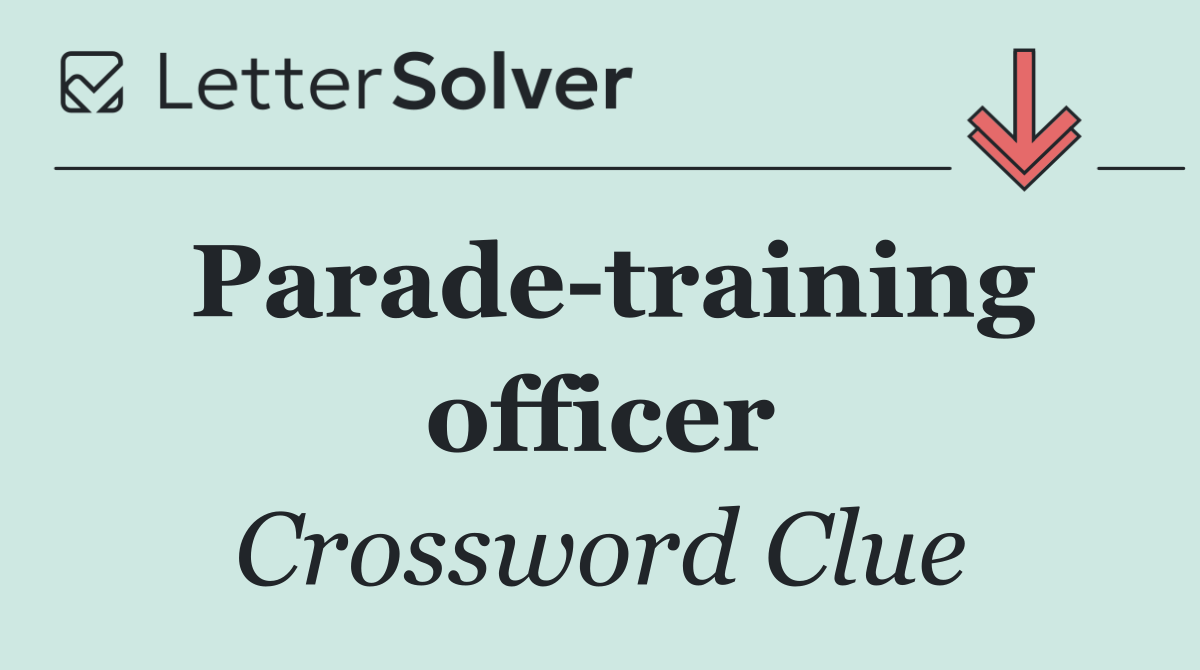 Parade training officer