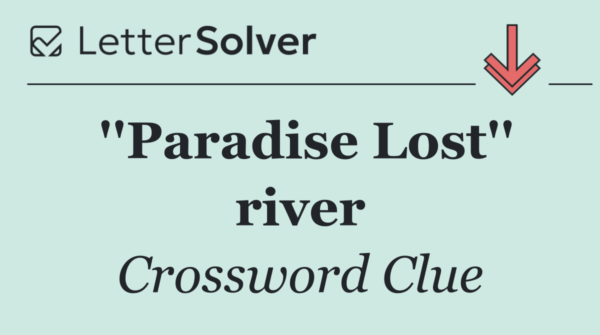 ''Paradise Lost'' river
