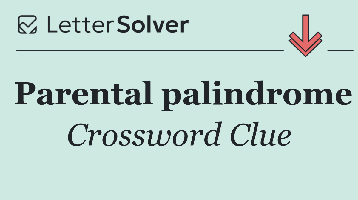Parental palindrome