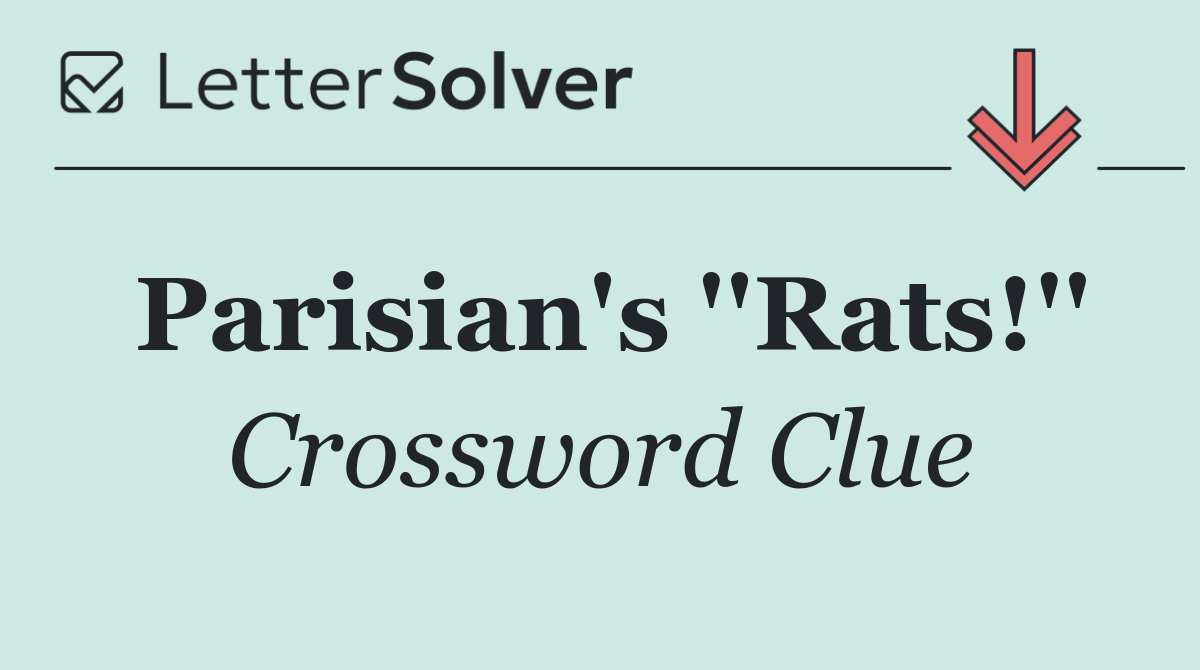 Parisian's ''Rats!''