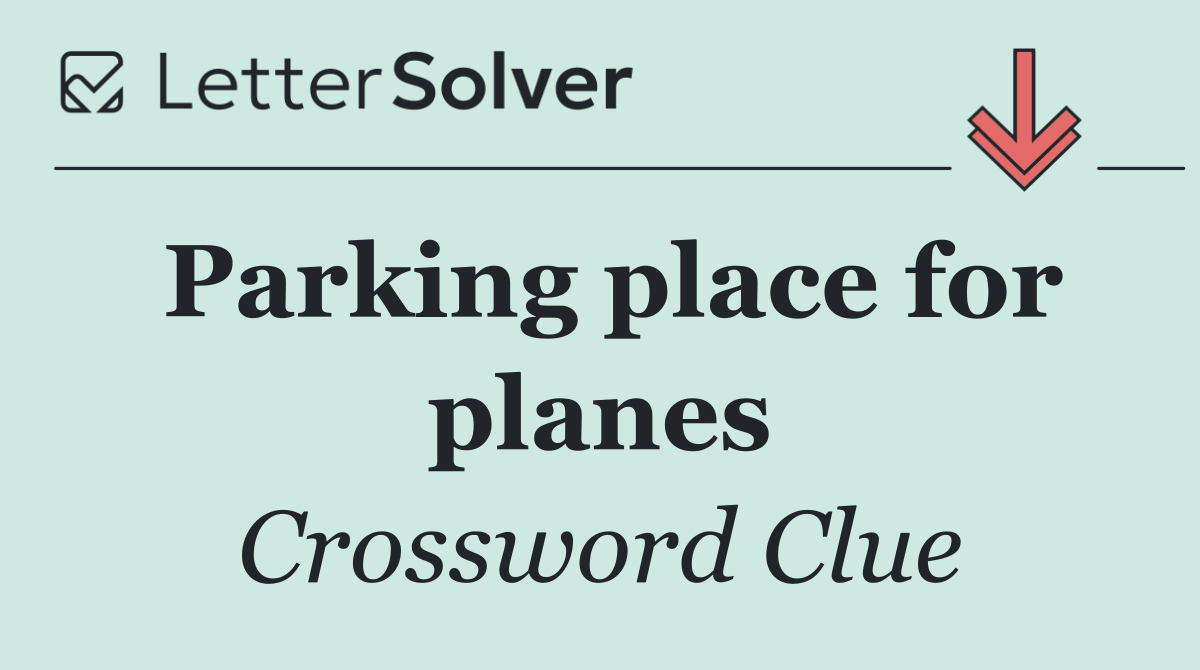 Parking place for planes