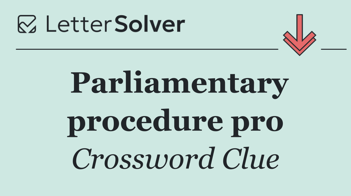 Parliamentary procedure pro