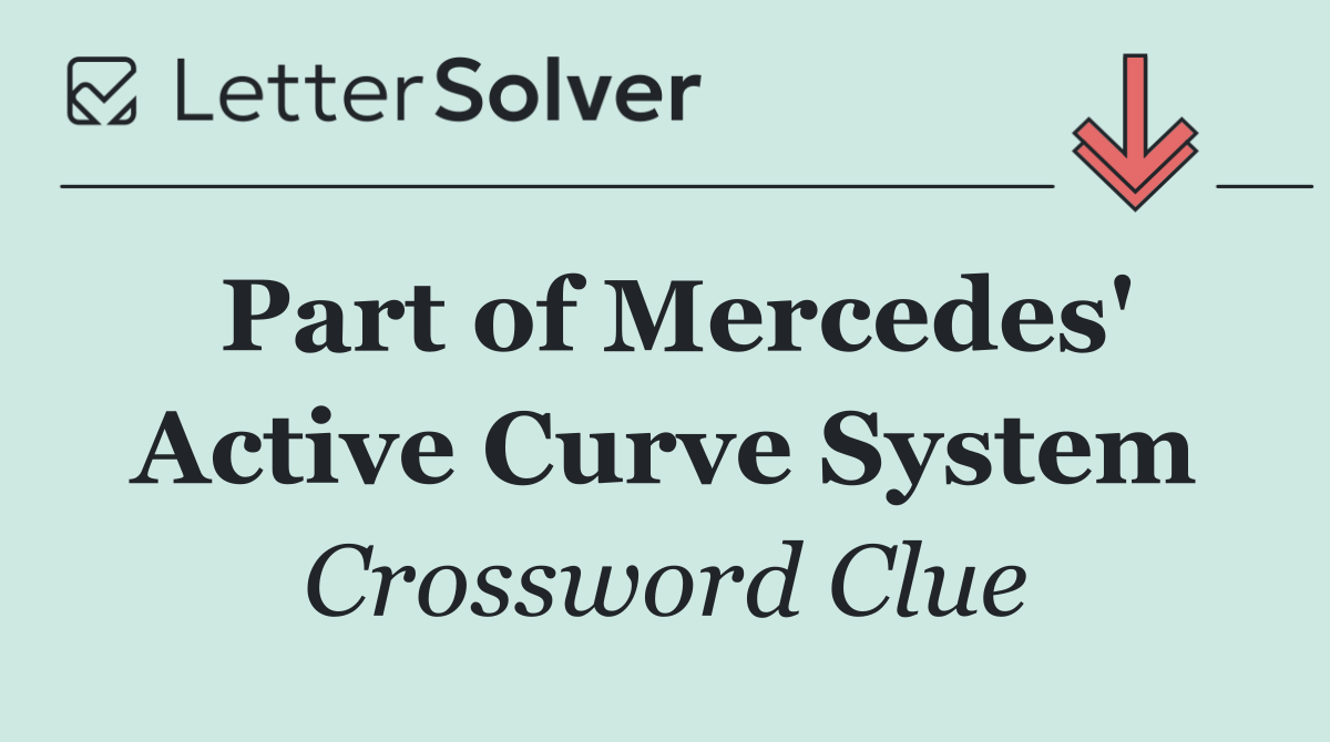 Part of Mercedes' Active Curve System