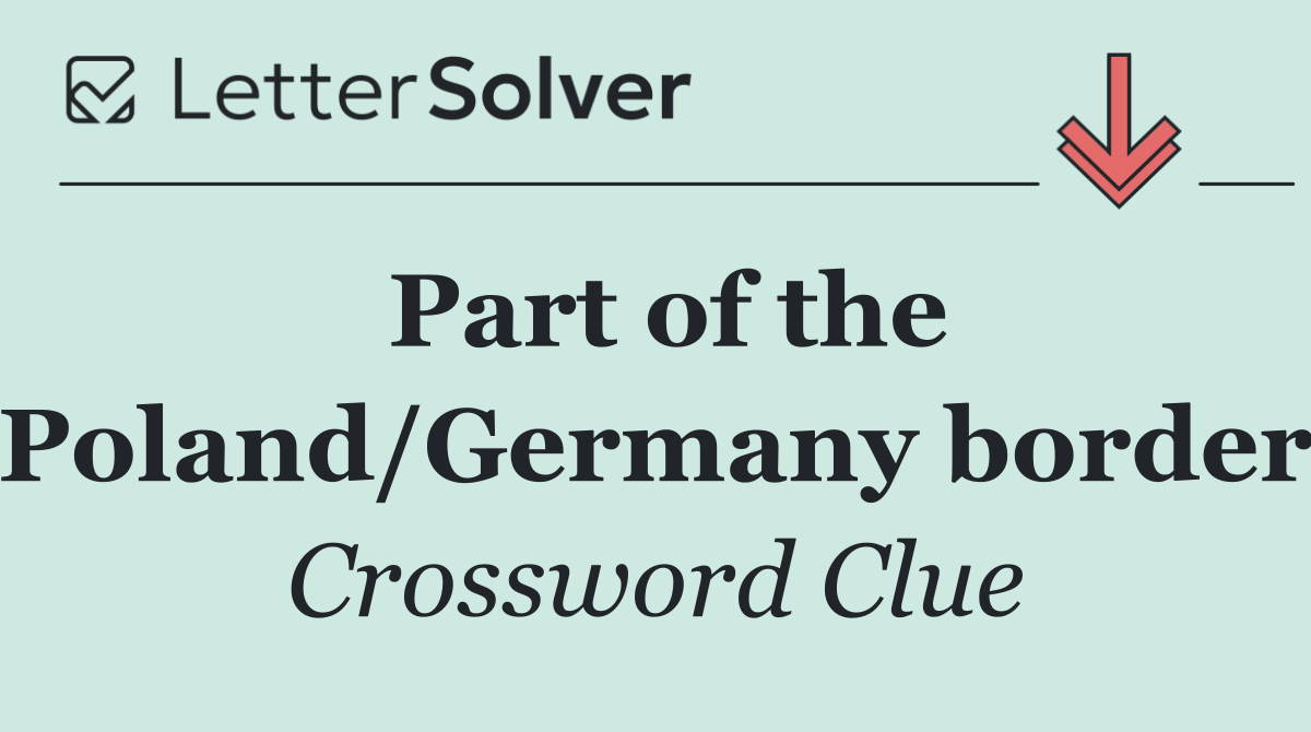 Part of the Poland/Germany border
