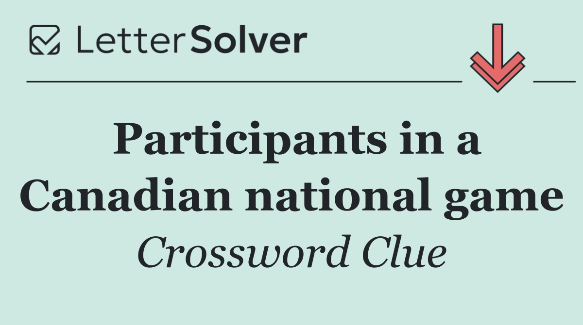 Participants in a Canadian national game