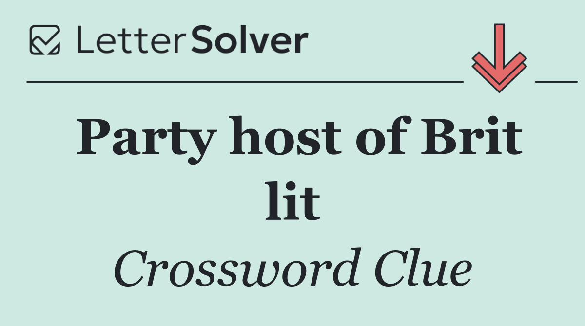 Party host of Brit lit