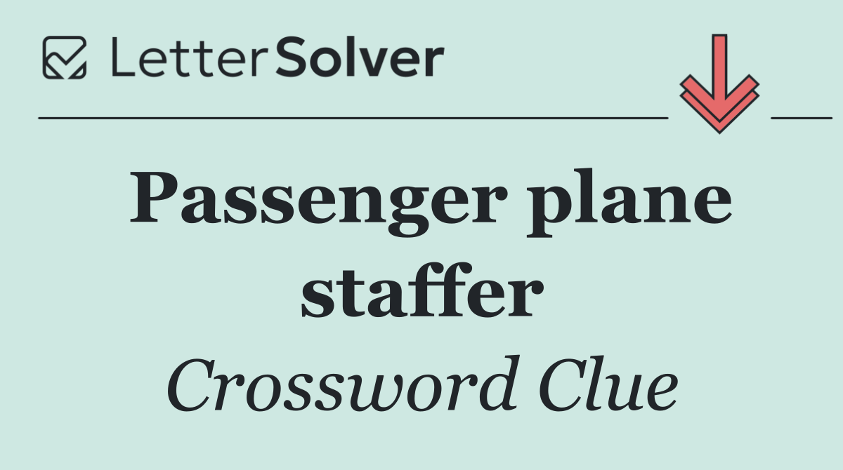 Passenger plane staffer
