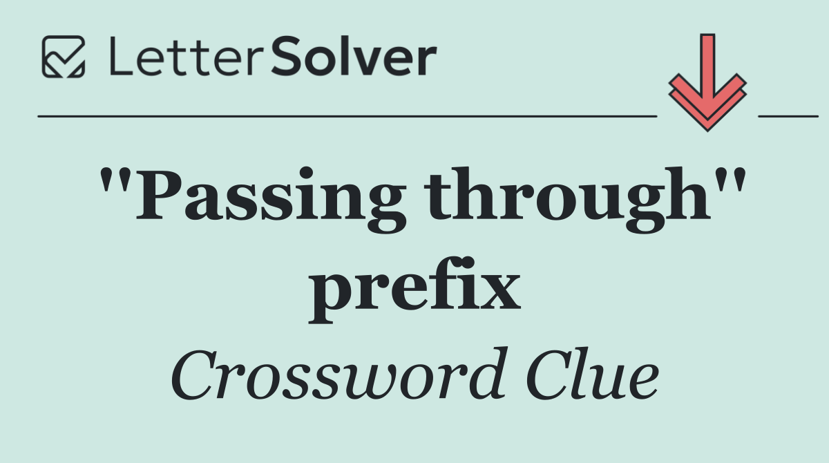 ''Passing through'' prefix
