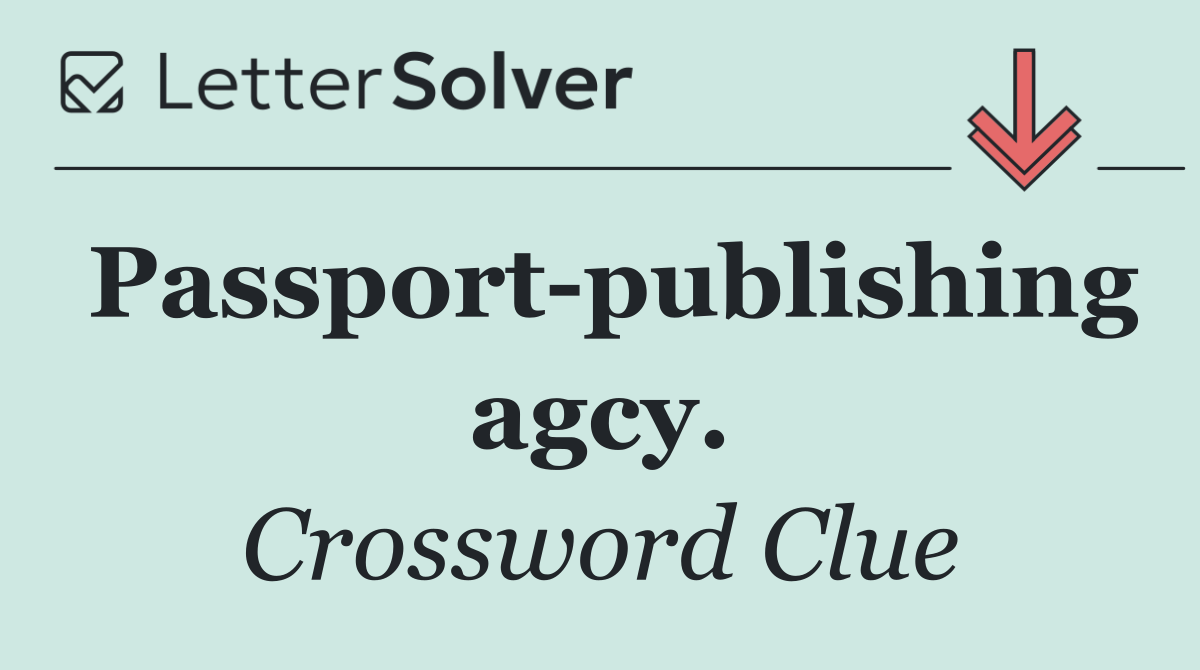 Passport publishing agcy.