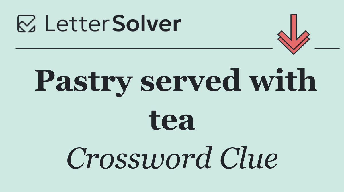 Pastry served with tea