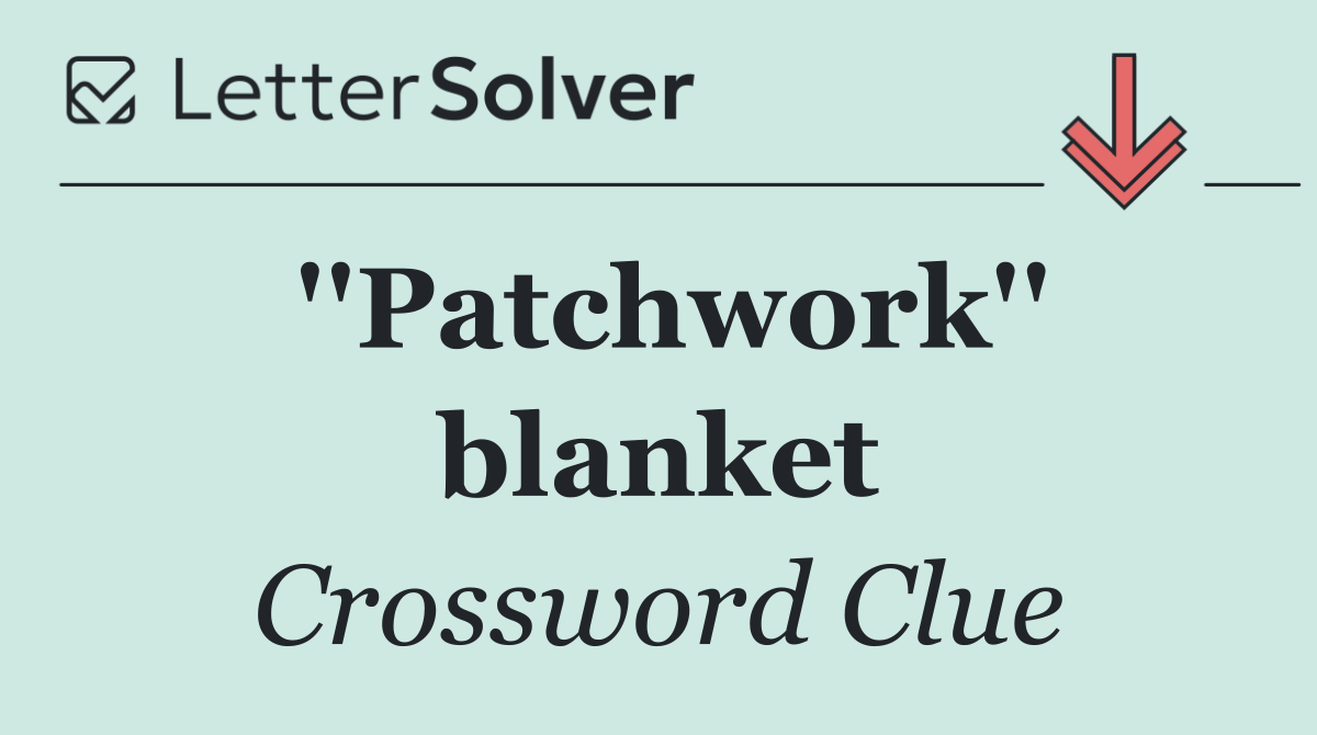''Patchwork'' blanket