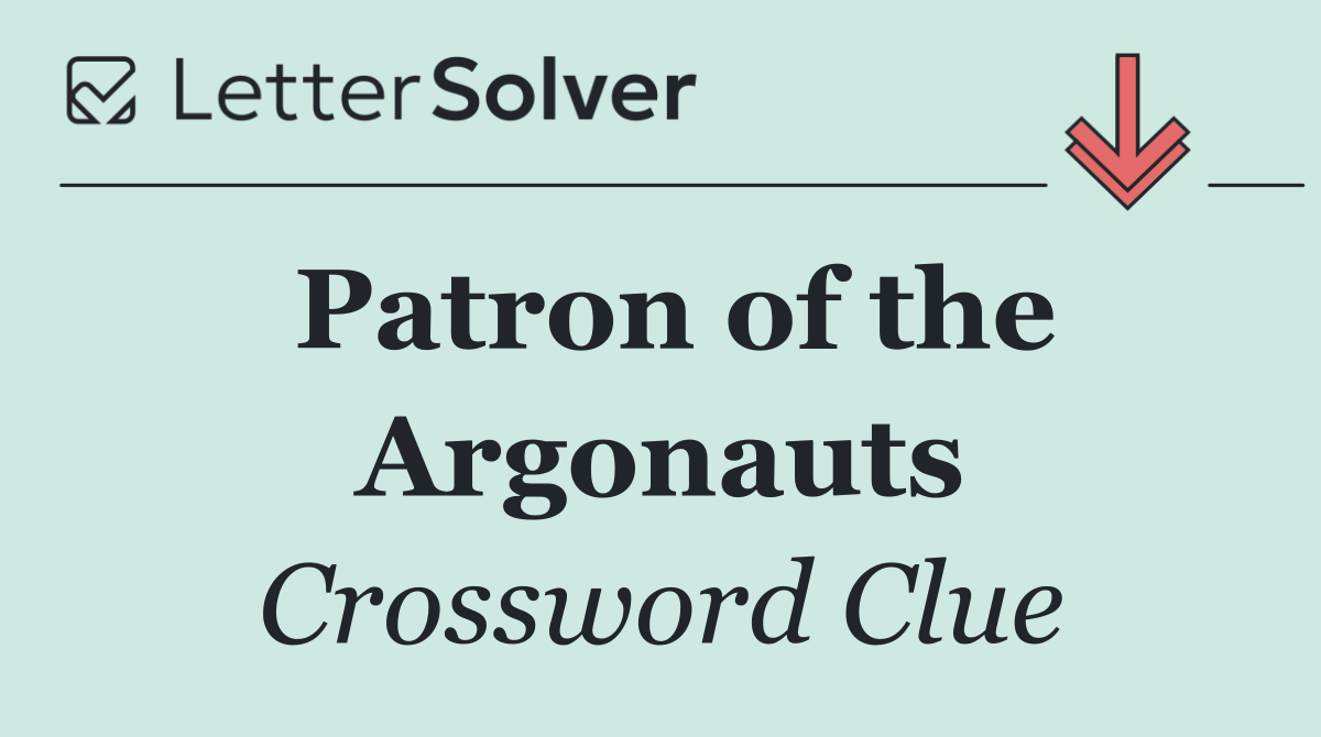 Patron of the Argonauts