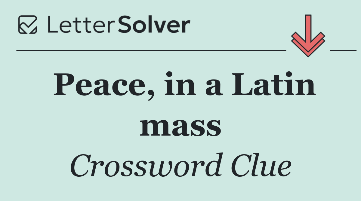 Peace, in a Latin mass