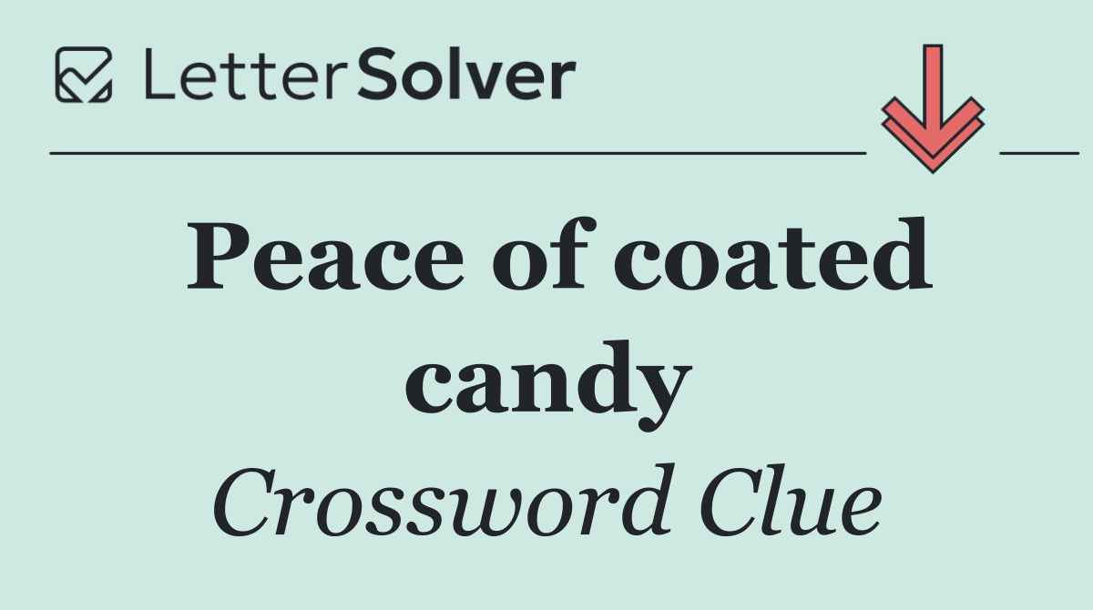 Peace of coated candy