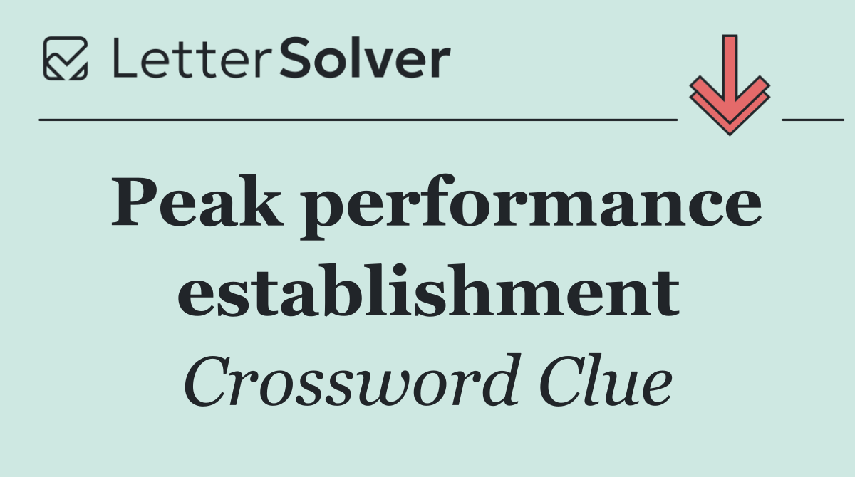 Peak performance establishment