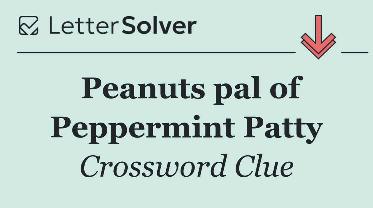 Peanuts pal of Peppermint Patty