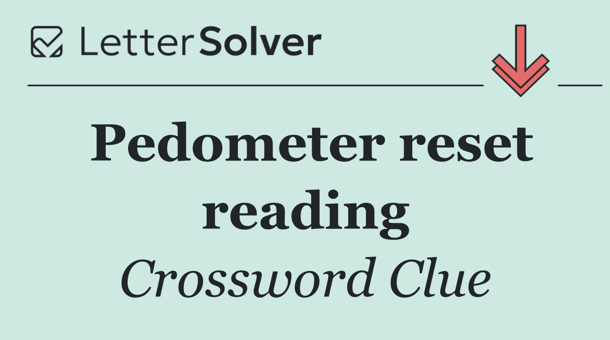 Pedometer reset reading