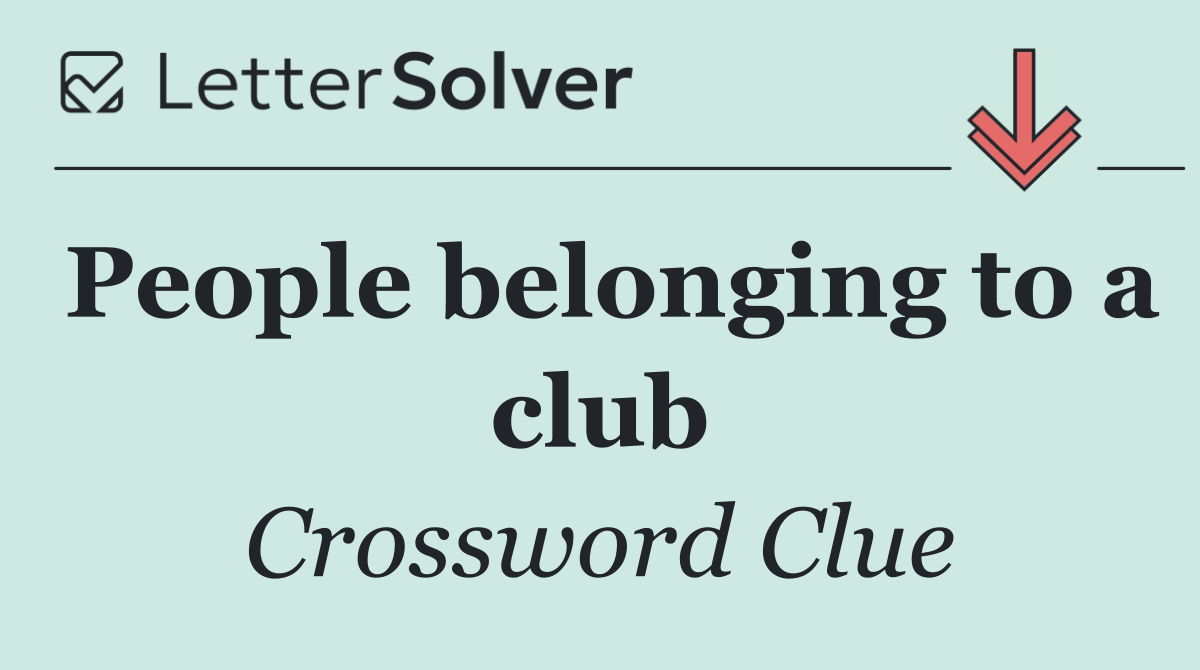 People belonging to a club