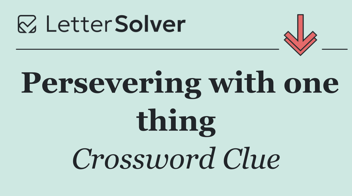 Persevering with one thing