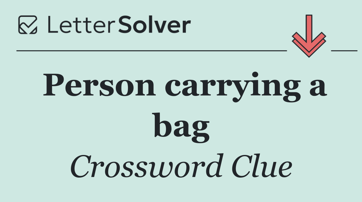 Person carrying a bag