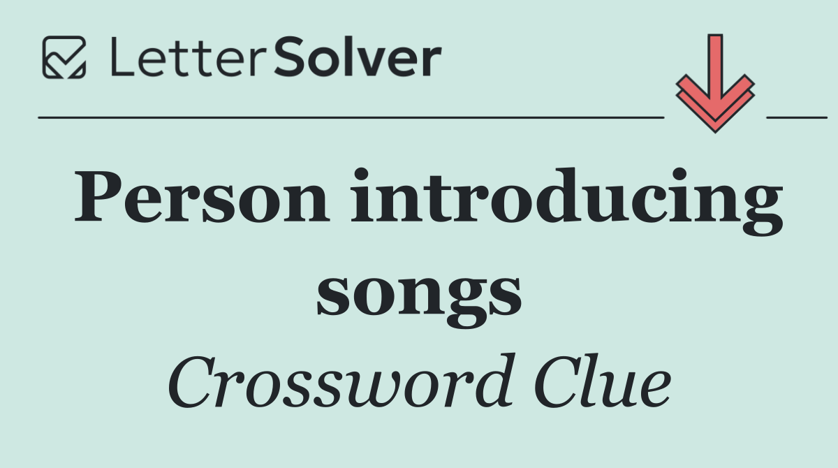 Person introducing songs