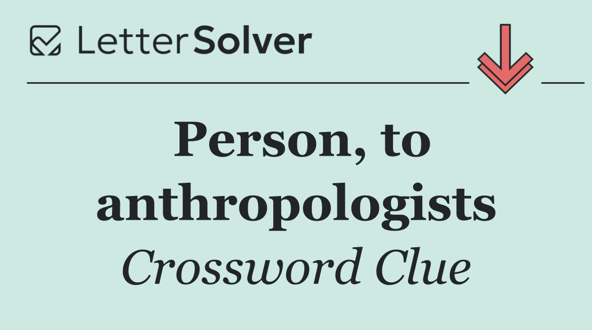Person, to anthropologists