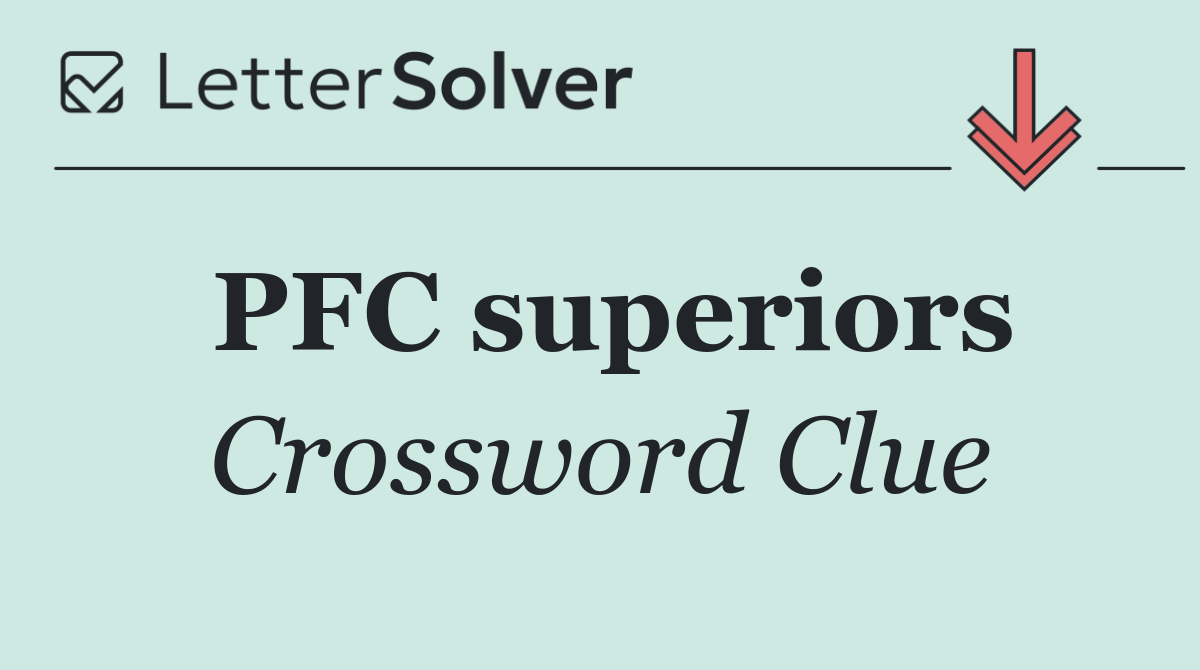 PFC superiors