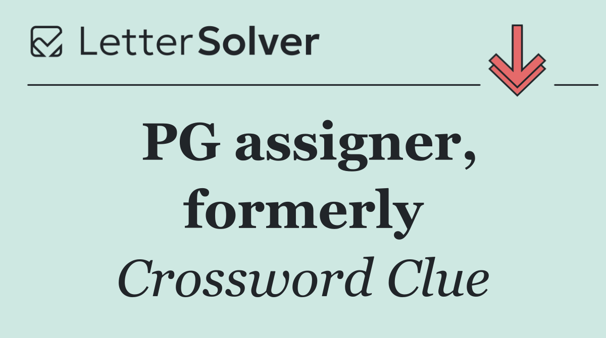 PG assigner, formerly