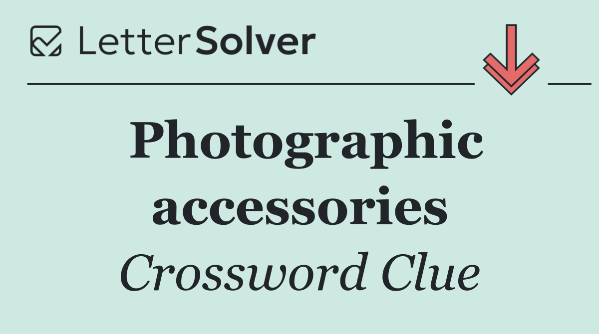 Photographic accessories