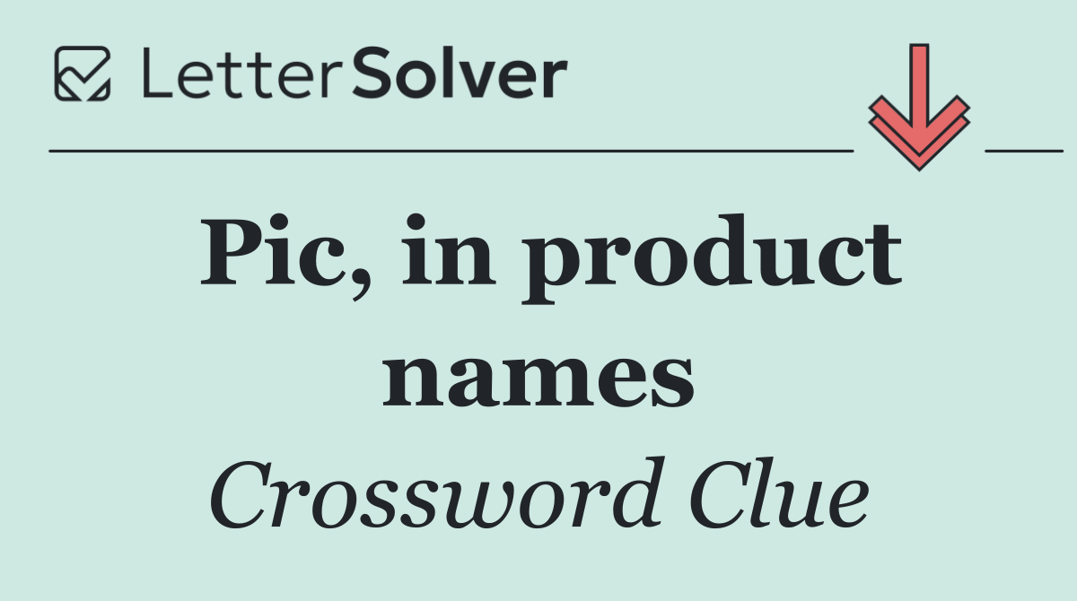 Pic, in product names
