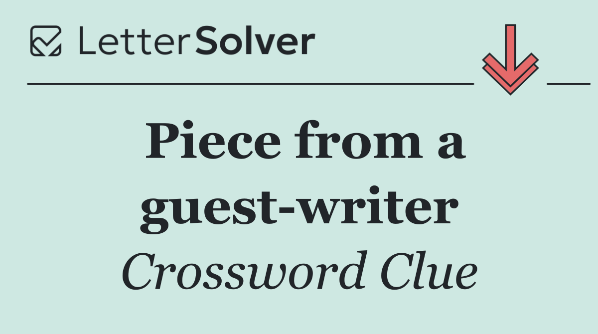 Piece from a guest writer