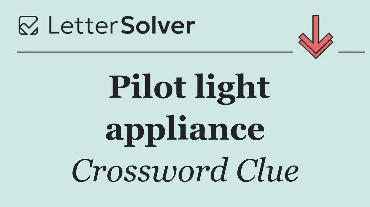 Pilot light appliance