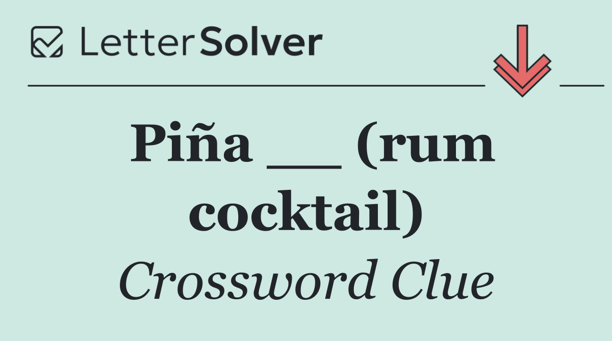 Piña __ (rum cocktail)