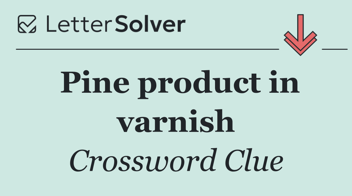 Pine product in varnish