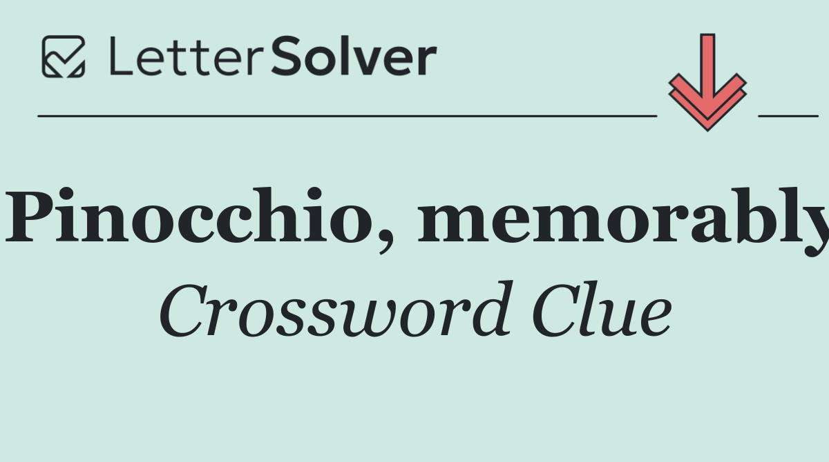 Pinocchio, memorably