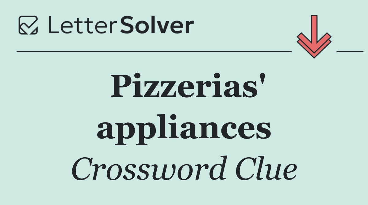Pizzerias' appliances