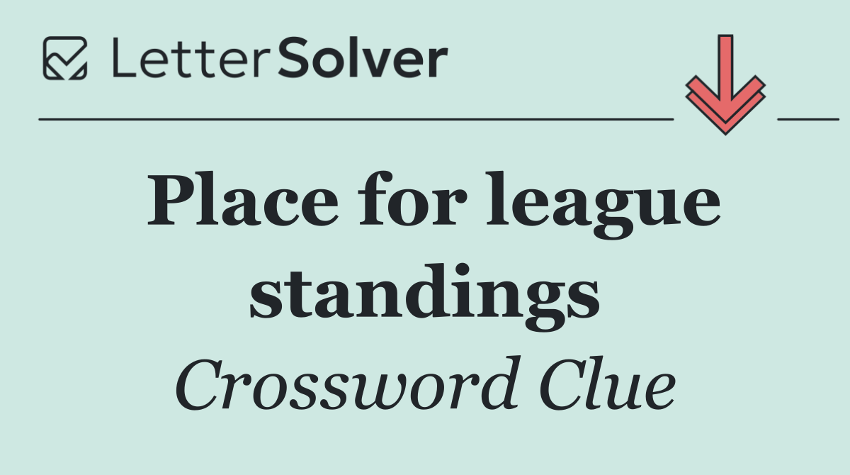 Place for league standings
