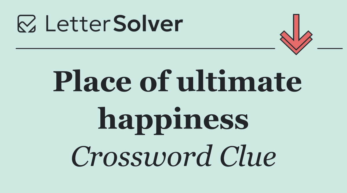 Place of ultimate happiness
