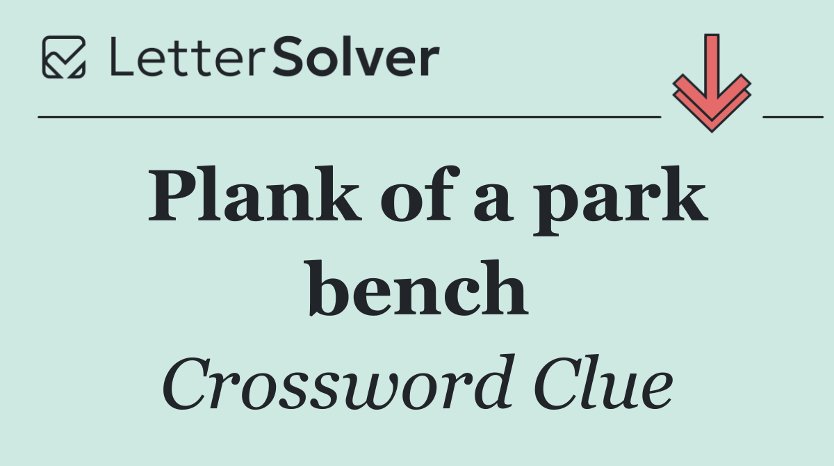 Plank of a park bench